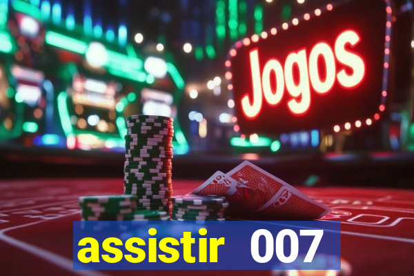 assistir 007 cassino royale filme completo em portugues